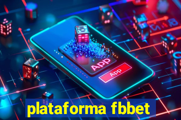 plataforma fbbet